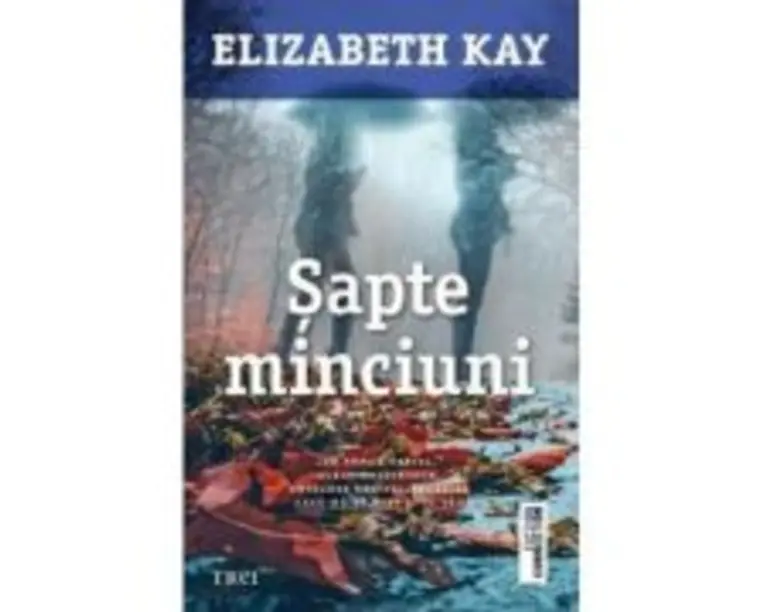 Sapte minciuni - Elizabeth Kay