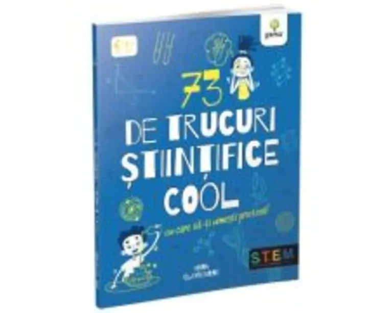 73 de trucuri stiintifice cool - Anna Claybourne