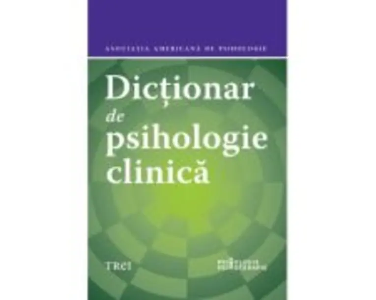 Dictionar de psihologie clinica