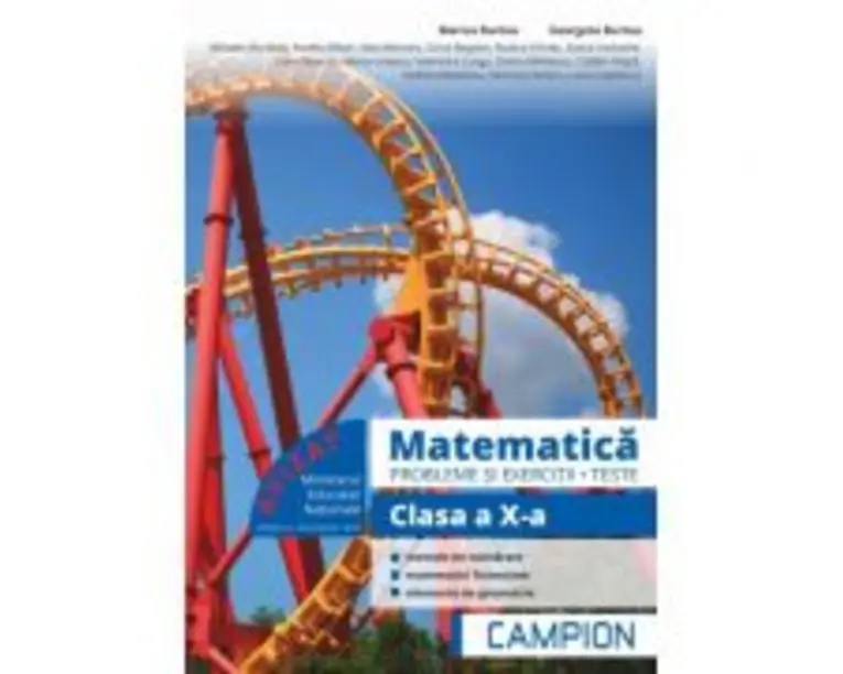 Matematica. Probleme si exercitii, teste pentru clasa a 10-a - Marius Burtea