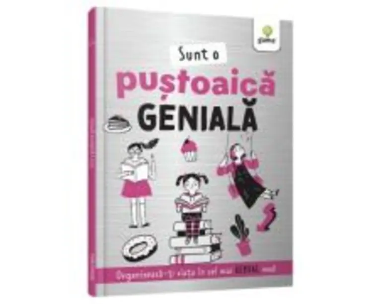 Sunt o pustoaica geniala