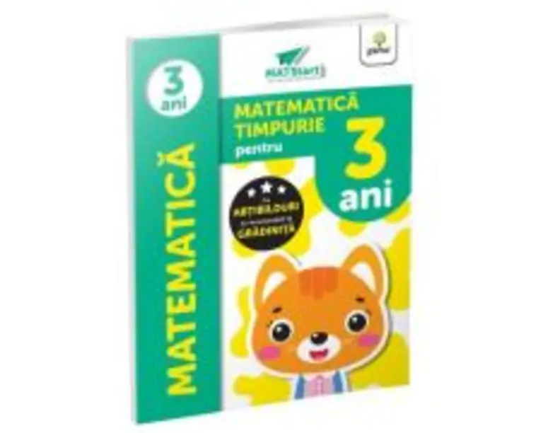 Matematica timpurie pentru 3 ani. MatSTART