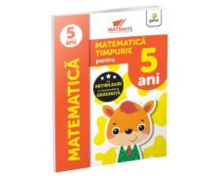 Matematica timpurie pentru 5 ani. MatSTART