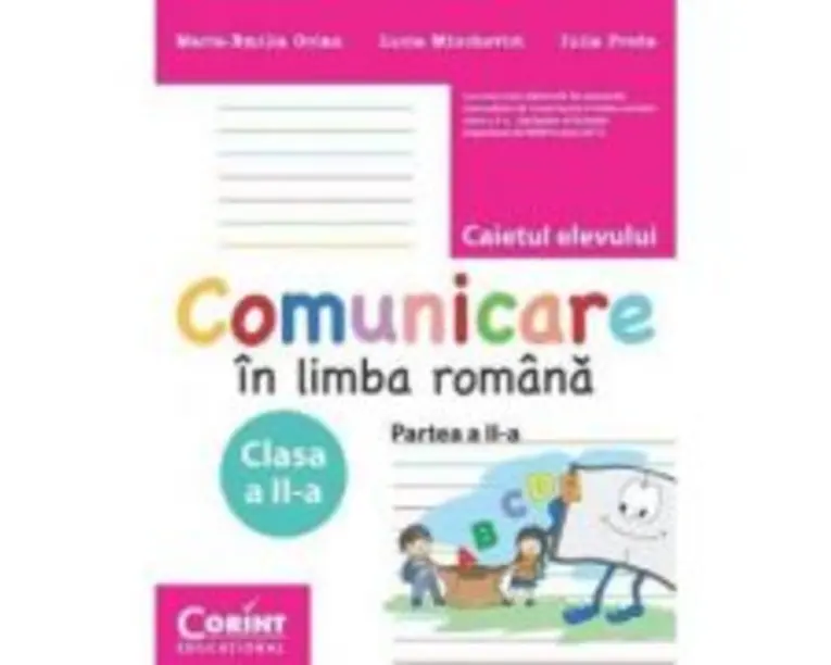 Caietul elevului clasa a 2 -a partea a 2-a. Comunicare in limba romana - Maria Emilia Goian