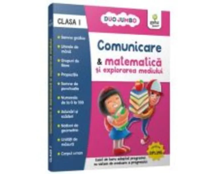 Comunicare si matematica si explorarea mediului clasa 1