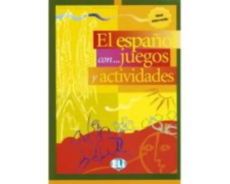 El español con… juegos y actividades 3 - Pablo Rocio Dominguez