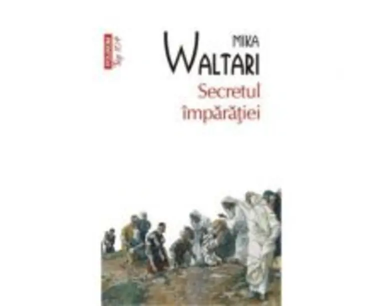 Secretul imparatiei - Mika Waltari