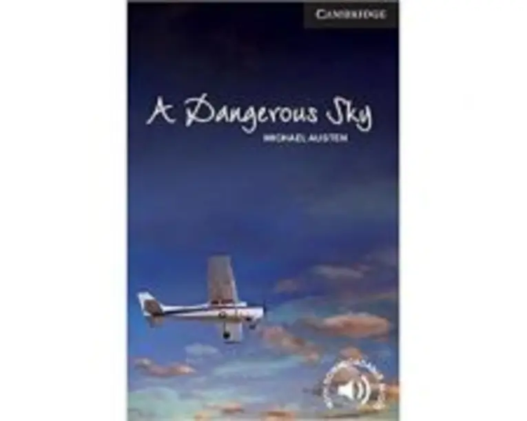 A Dangerous Sky - Michael Austen (Level 6 Advanced)