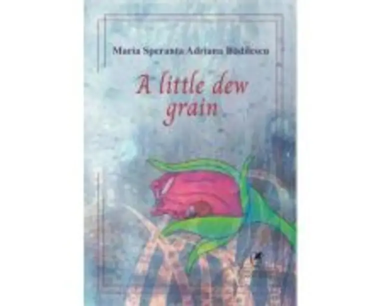 A little dew grain - Adriana Badilescu