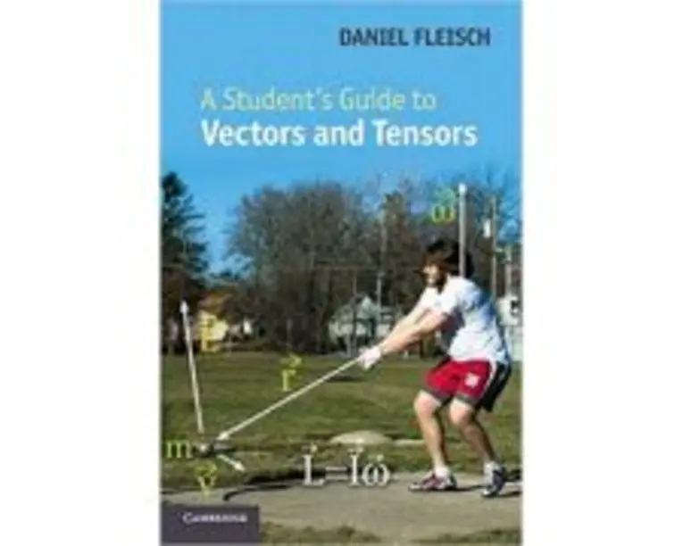 A Student's Guide to Vectors and Tensors - Daniel A. Fleisch
