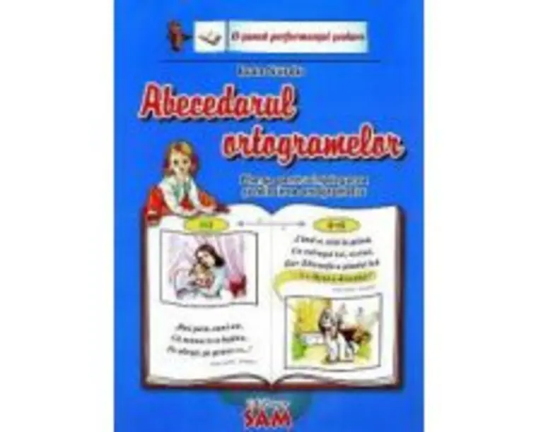 Abecedarul ortogramelor - Planse pentru intelegerea si folosirea ortogramelor
