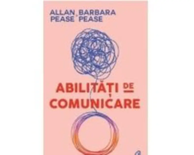Abilitati de comunicare. Editia a 3-a - Allan Pease