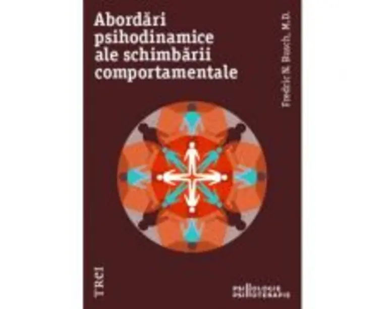 Abordari psihodinamice ale schimbarii comportamentale - Fredric N. Busch