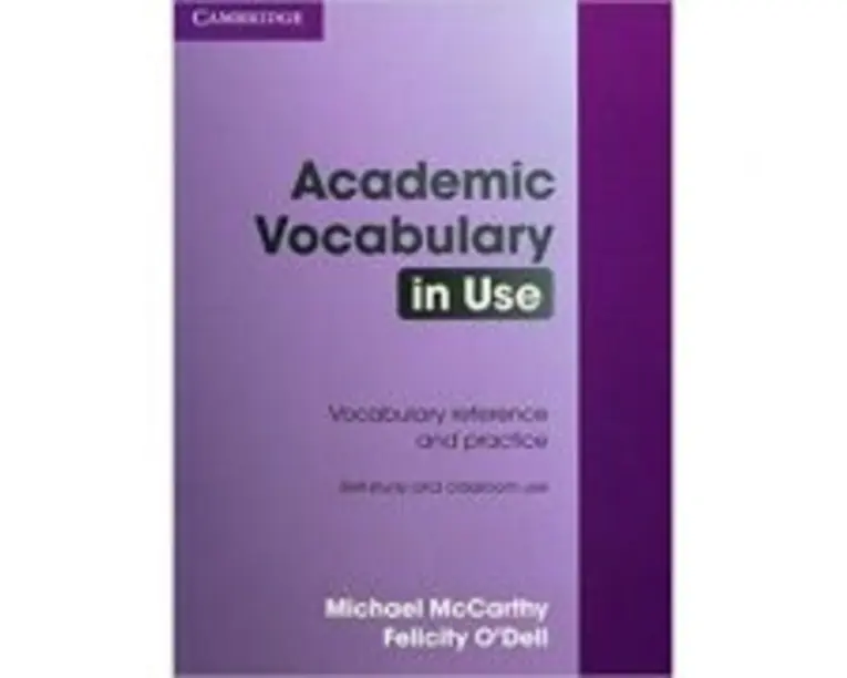 Academic Vocabulary in Use with Answers - Michael McCarthy, Felicity O'Dell