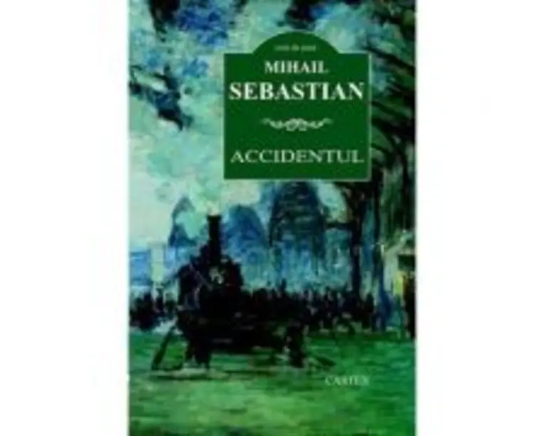 Accidentul - Mihail Sebastian