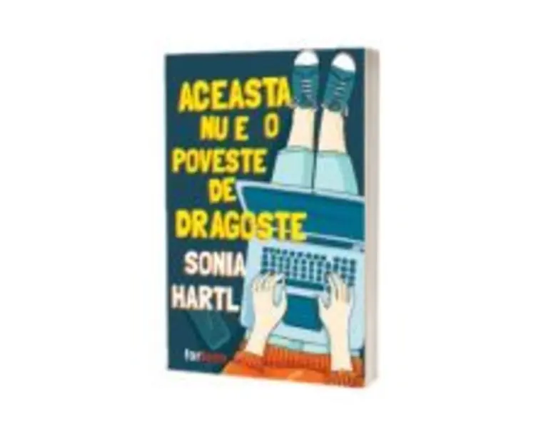 Aceasta nu e o poveste de dragoste - Sonia Hartl