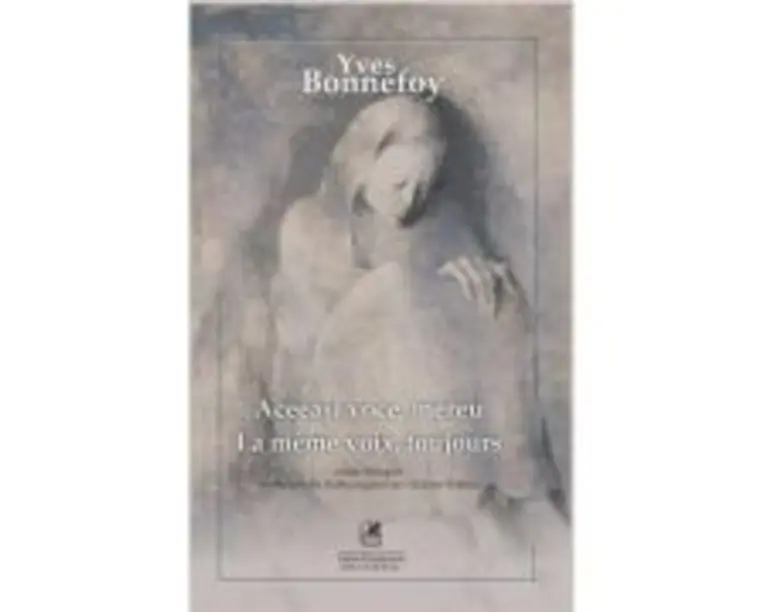 Aceeasi voce, mereu - Yves Bonnefoy