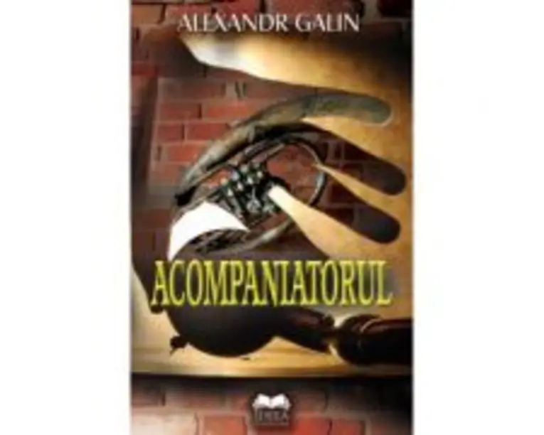 Acompaniatorul - Alexandr Galin