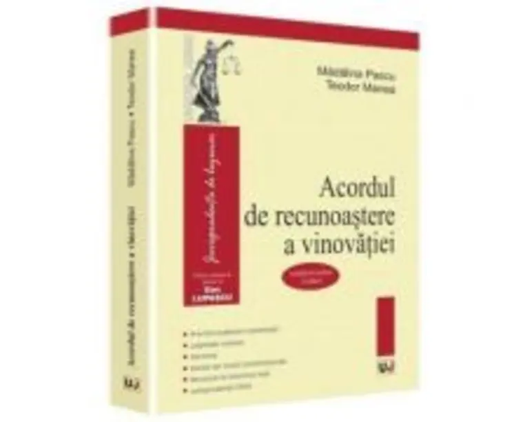 Acordul de recunoastere a vinovatiei - Teodor Manea, Madalina Pascu