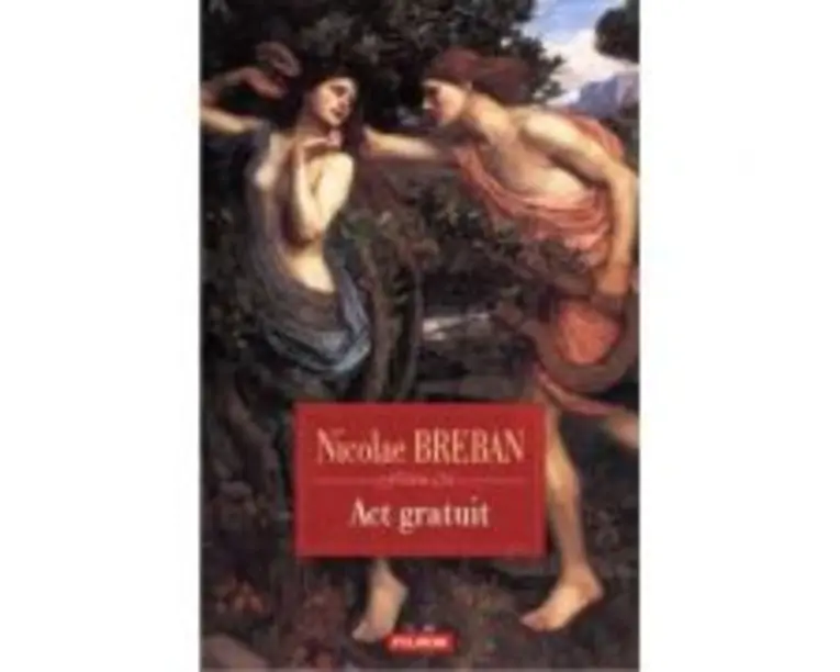 Act gratuit - Nicolae Breban