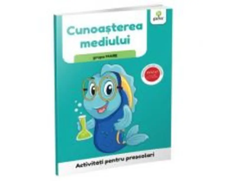 Activitati pentru prescolari. Cunoasterea mediului pentru grupa mare