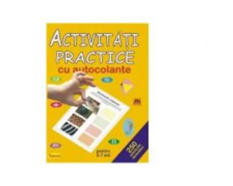 Activitati practice cu autocolante pentru 5-7 ani