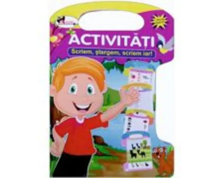 Activitati. Scriem, stergem, scriem iar!