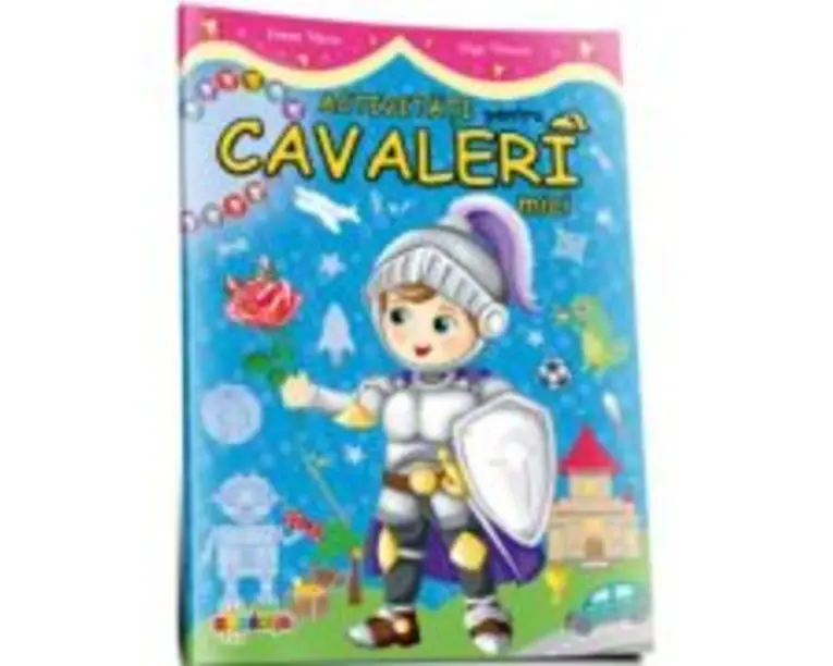 Activitati pentru cavaleri mici