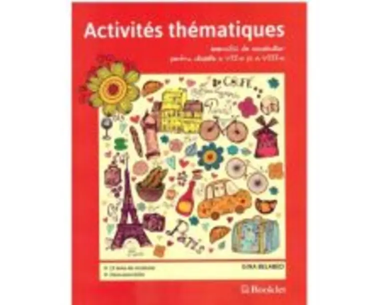 Activites thematiques, exercitii de vocabular pentru clasele 7-8 - Gina Belabed