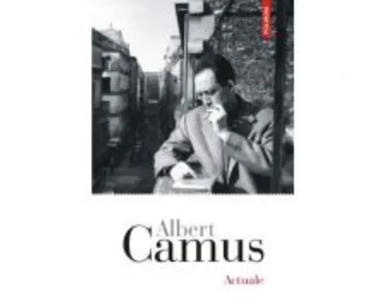 Actuale - Albert Camus