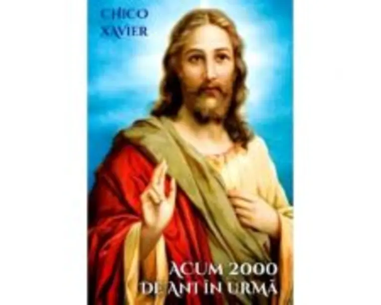 Acum 2000 de ani in urma - Chico Xavier