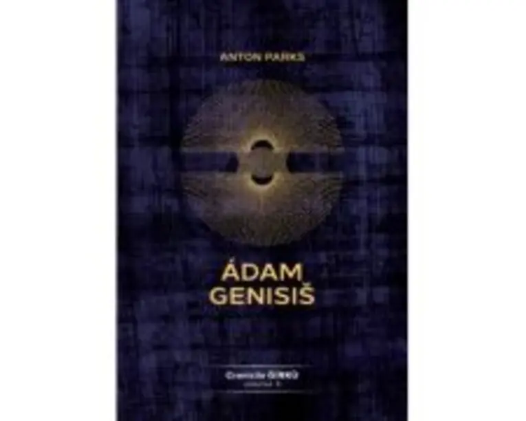 Adam Genisis, Cronicile Gírku, volumul 3 - Anton Parks