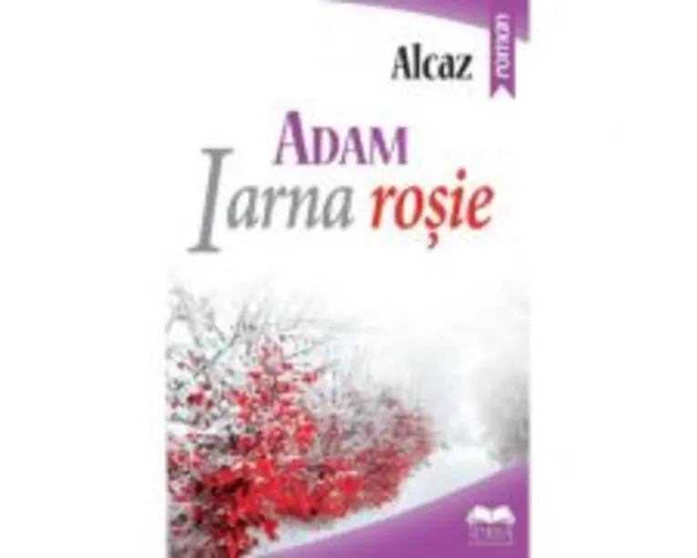 ADAM. Iarna rosie, volumul 1 - Alcaz