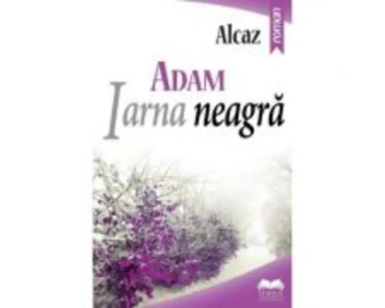 ADAM. Iarna neagra, volumul 2 - Alcaz