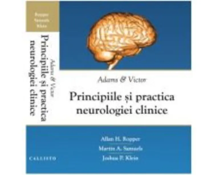 Adams si Victor. Principiile si Practica Neurologiei Clinice - Allan Ropper
