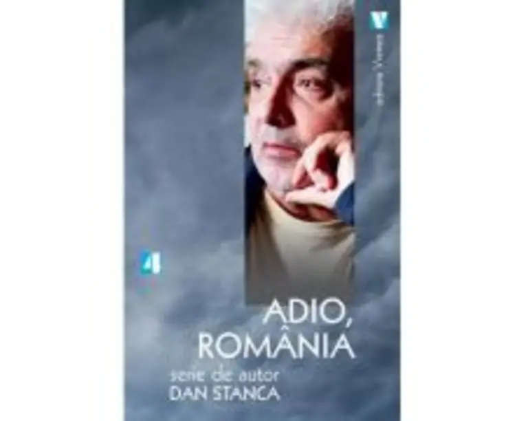 Adio, Romania - Dan Stanca