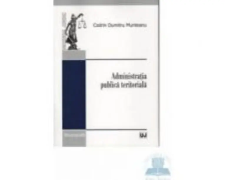 Administratia publica teritoriala - Codrin Dumitru Munteanu