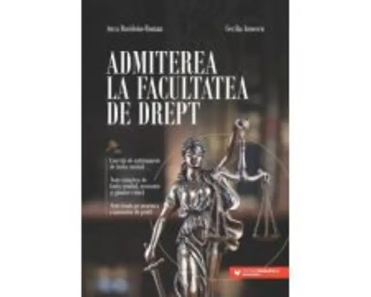 Admiterea la Facultatea de Drept - Anca Davidoiu-Roman, Cecilia Ionescu