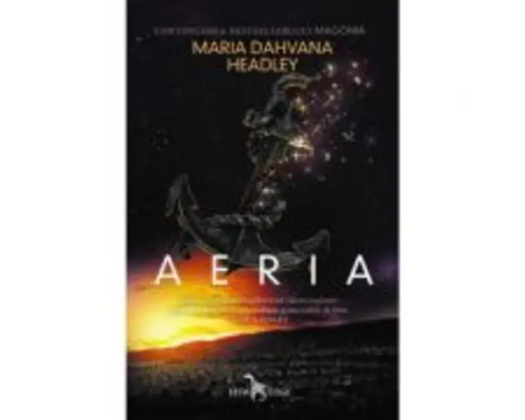 Aeria. Seria Magonia volumul 2 - Maria Dahvana Headley