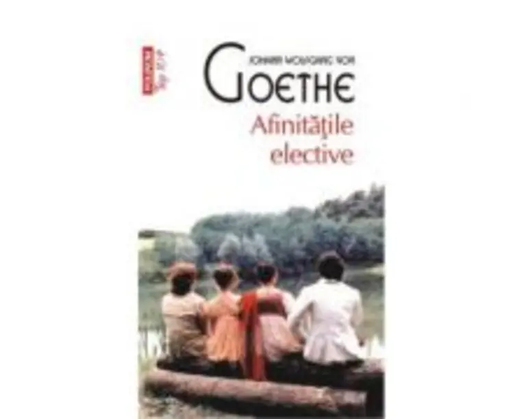 Afinitatile elective - J. W. von Goethe
