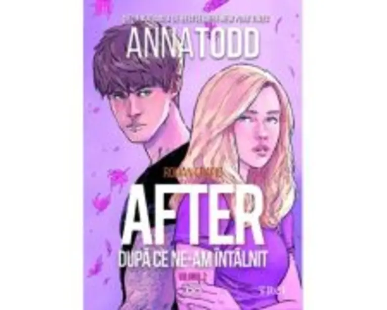 After. Dupa ce ne-am intalnit (vol. 2) - Anna Todd