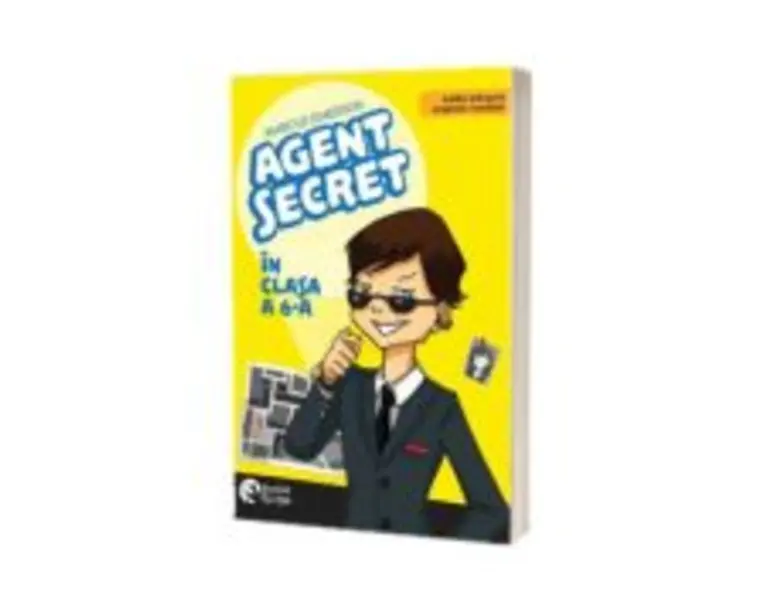 Agent secret in clasa a 6-a. Editie bilingva engleza-romana - Marcus Emerson