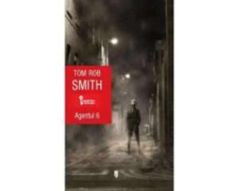Agentul 6 - Tom Rob Smith