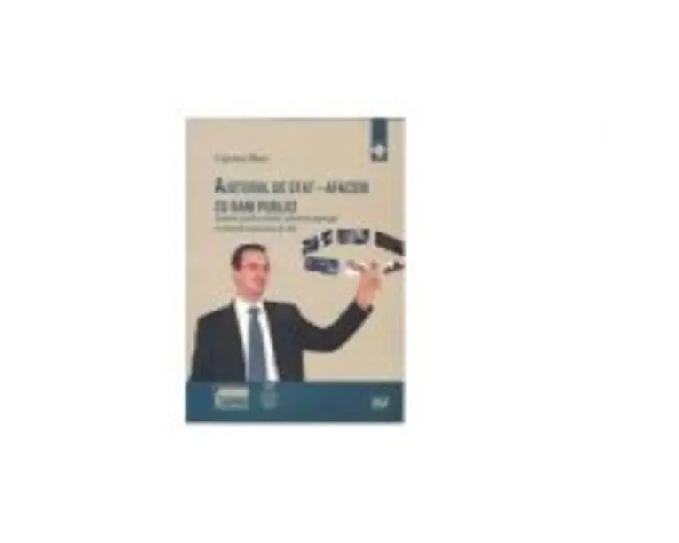 Ajutorul de stat, afaceri cu bani publici. Aspecte practice privind aplicarea legislatiei in domeniul ajutorului de stat - Ciprian Pilan
