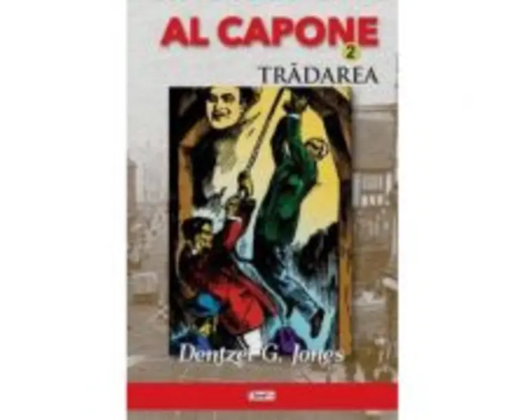 Al Capone 2 Tradarea - Dentzel G. Jones