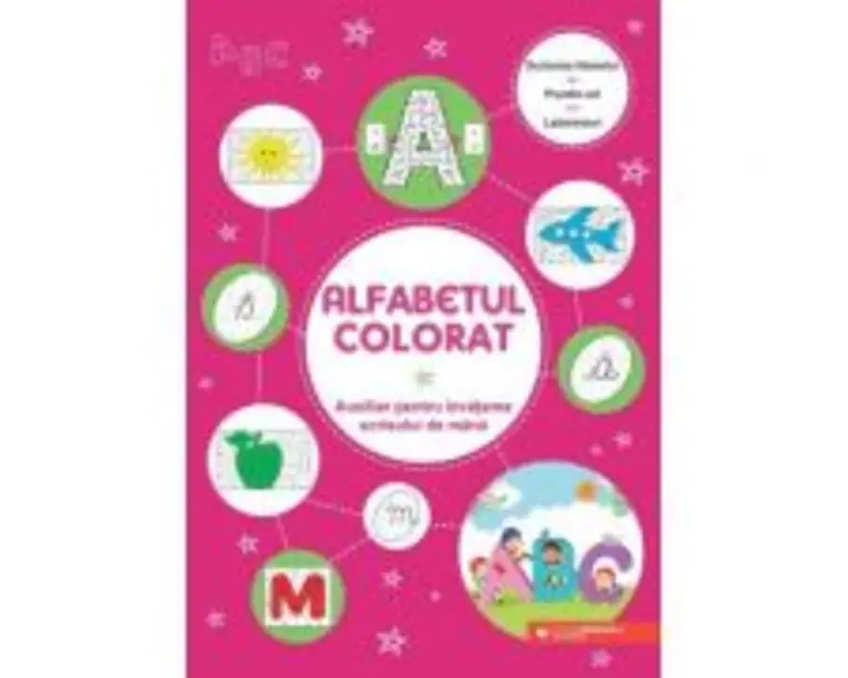 Alfabetul colorat. Auxiliar pentru invatarea scrisului de mana