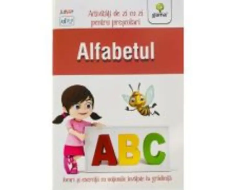 Alfabetul. Activitati de zi cu zi pentru prescolari