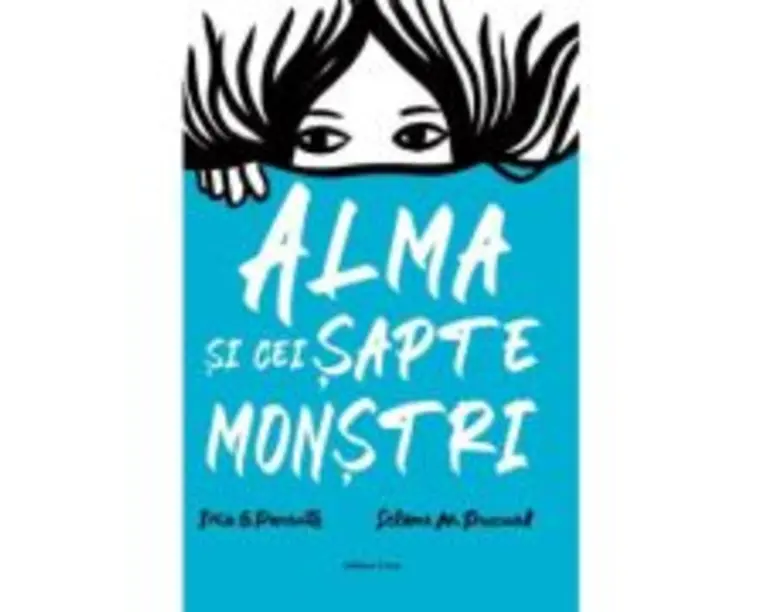 Alma si cei sapte monstri - Iria G. Parente