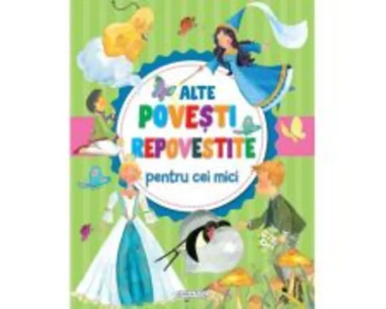 Alte povesti repovestite pentru cei mici