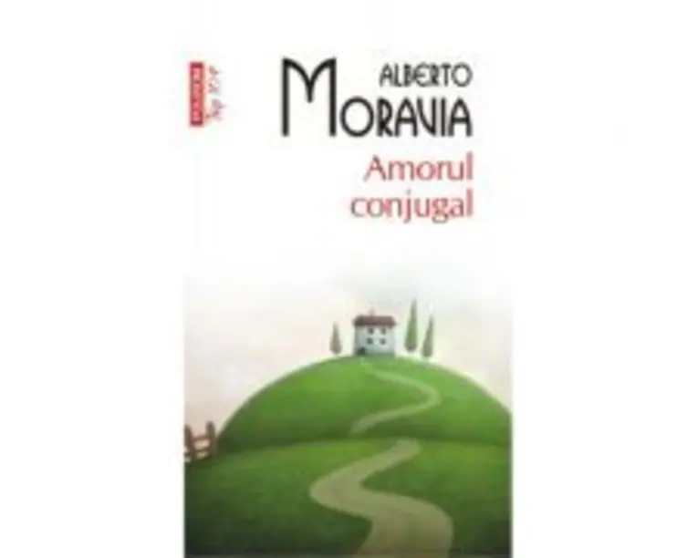 Amorul conjugal - Alberto Moravia